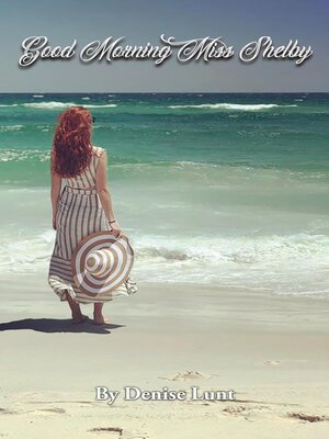 cover image of Good Morning Miss Shelby